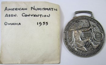 Authentic American Numismatic Association, Dated 1955, Omaha Nebraska, Commemorative Medal, Native Design