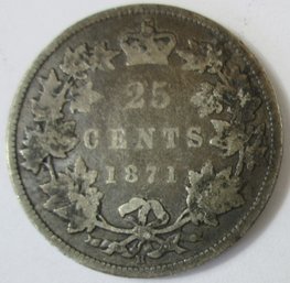 Authentic CANADA Issue Coin, Dated 1871, Twenty Five $.25 Cents, Queen VICTORIA, Silver Content, Discontinued