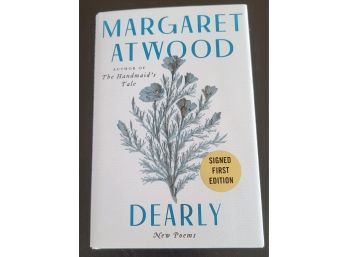 Signed First Edition- Margaret Atwood Dearly