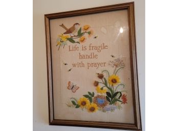 Life Is Fragile Embroidery 18 X 20