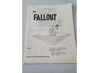 The Family Fall Out Shelter - Office Of Civil And Defense Mobilization