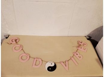 Wooden Good Vibes Wall Hanging- 41'