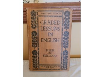 1901 Graded Lessons In English - Has Some Writing