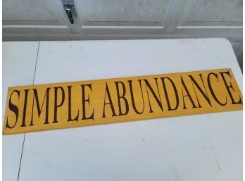 Simple Abundance Sign