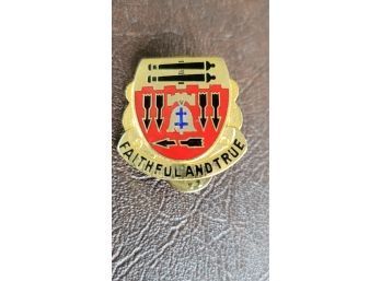 5th US Army Field Artillery  - Faithful And True Pin