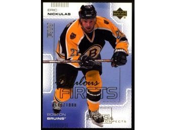 2001 Upper Deck Fabulous Firsts Eric Nickulas /1000 #93 Boston Bruins