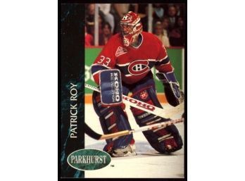 1992-93 Parkhurst Hockey Patrick Roy #84 Montreal Canadiens HOF