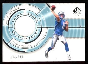 2001 SP Authentic Mike McMahon Future Watch Game Used Patch /800
