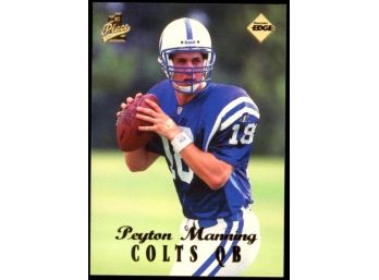1998 Collectors Edge Football Peyton Manning 1st Place Rookie Card #135 Indianapolis Colts HOF