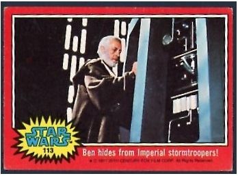 1977 Star Wars Ben Hides From Imperial Stormtroopers #113 Trading Card