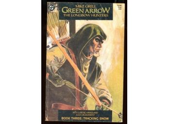 1987 Green Arrow:  The Longbow Hunters Book Three:  Tracksnow Comic Collectible