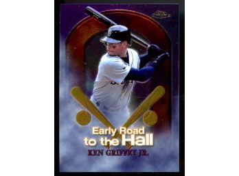 1999 Topps Chrome Baseball Ken Griffey Jr Early Road To The Hall #ER5 Seattle Mariners HOF
