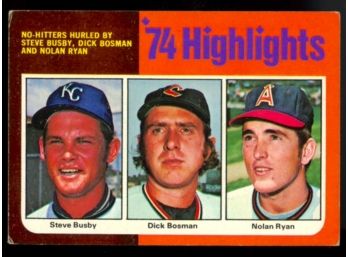 1975 Topps Baseball 1974 Highlights Steve Busby Dick Bowman Nolan Ryan #7 Vintage