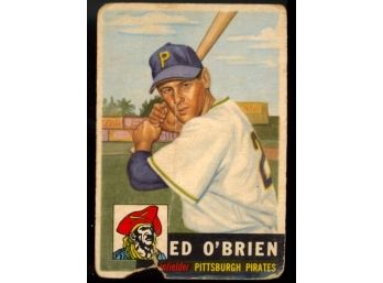 1953 Topps Baseball Ed O'brien #249 Pittsburgh Pirates Vintage *ripped  Writing, Poor Condition*