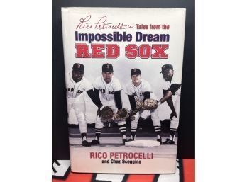 Rico Petrocelli's 'tales From The Impossible Dream Red Sox'