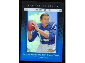 2006 Topps Finest Football Johnny Unitas Finest Moments #JU1 Indianapolis Colts HOF