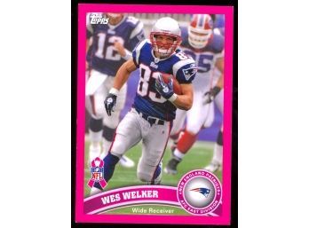 2011 Topps Football Wes Welker Breast Cancer Pink #74 New England Patriots