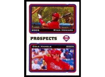 2005 Topps Baseball Cole Hamels Ryan Howard Prospects #689 Philadelphia Phillies
