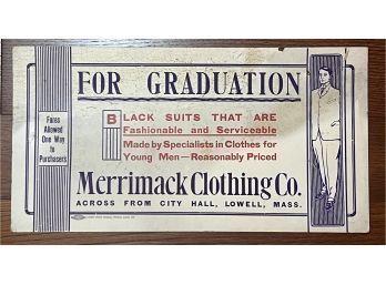 1904 Trolley Car Card Merrimack Clothing Co. Lowell Massachusetts ~ Thin Cardboard Lithograph ~ 118 Years Old!