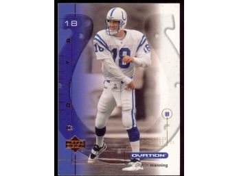2001 Upper Deck Ovation Football Peyton Manning #39 Indianapolis Colts HOF