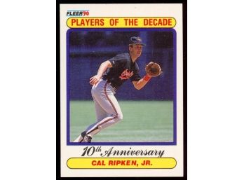1990 Fleer Baseball Cal Ripken Jr Players Of The Decade #624 Baltimore Orioles HOF