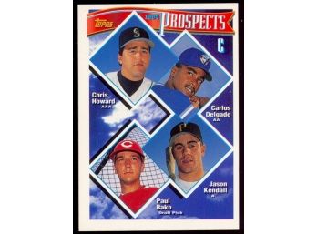 1994 Topps Baseball Catchers Prospects Carlos Delgado/chris Howard/jason Kendallpaul Bako #688