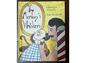 Vintage Children Book The Monkeys Whiskers: A Brazilian Folktale Book 1971