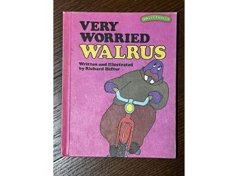 Vintage 1977 Very Worried Walrus Book Sweet Pickles Richard Hefter