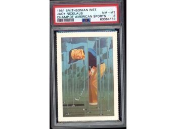 1981 SMITHSONIAN INST. JACK NICKLAUS CAMPION OF AMERICAN SPORTS ROOKIE CARD PSA 8 NM-MT