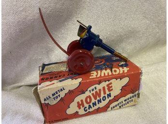 Howie Toy Cannon In Box , 6”