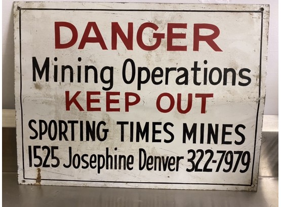 Old Metal Mining Sign