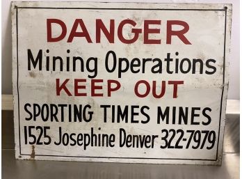 Old Metal Mining Sign