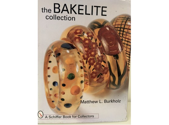 The BAKELITE Collection Book By Matthew L. Burkholz