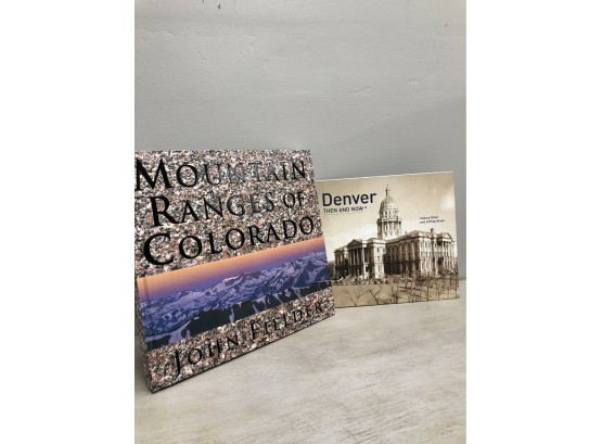 Great Colorado Coffee Table Books! Great Holiday Gifts.Colorado Mountain Ranges And Denver Then And Now