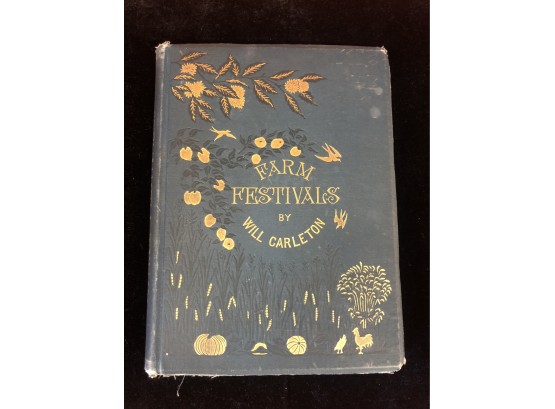 Vintage Book  FARM FESTIVALS By Will Carleton