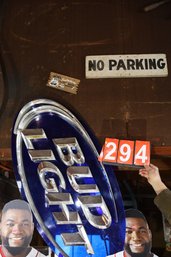 LOT 294 - SIGNS - BUDLIGHT NO PARKING AND SMALL SIGN (NOTHING ELSE) BRING LADDER!
