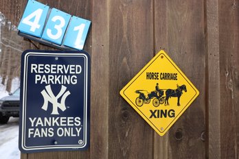 LOT 431 - TWO SIGNS - BUYER TO REMOVE