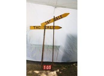 2 TALL TAG SALE HOMEMADE WOODEN SIGNS EACH AROUND 5 FEET TALL