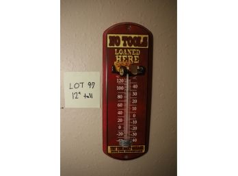 No Tools Loaned Here Thermometer Wall Decor