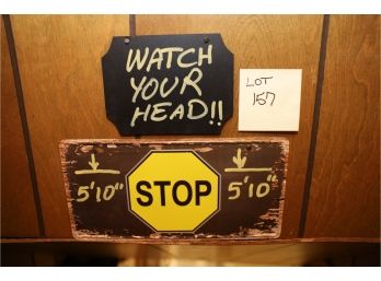 2 Signs Wall Decor Watch Your Head / Stop (location Downstairs Hallway)