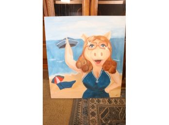 MISS PIGGY OIL ON CANVAS - PAINTED BY LOCAL ARTIST - MARKED 68