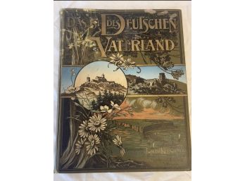 Antique 1906 Das Ilt Des Deutlchen Daterland Book