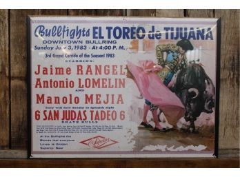 Bull Fights El Toreo De Tijuanu 18' X 24' See Pictures For Details