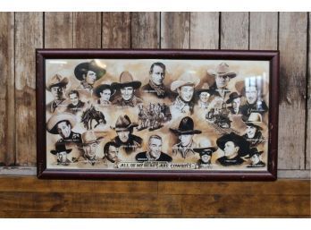 All My Hero's Are Cowboys Print 17' X 3' See Pictures For Details