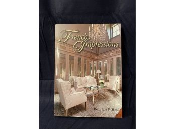 FRENCH IMPRESSIONS BY BETTY LOU PHILLIPS