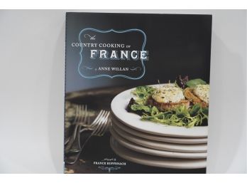 THE COUNTRY COOKING OF FRANCE BY ANNE WILLAN