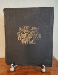 Antique 1892 San Jose California THE COLUMBIAN World's Fair Atlas