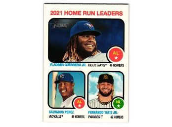2022 Topps Heritage 2021 Home Run Leaders Baseball Card Guerrero Jr, Salvador Perez, Tatis Jr