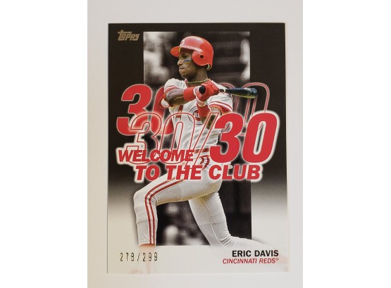 He is a 30/30 Club Member: But How Good Was Eric Davis?