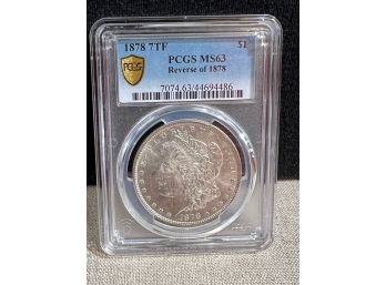 PCGS Graded 1878 7TF Reverse Of 1878 Morgan Silver Dollar, MS-63